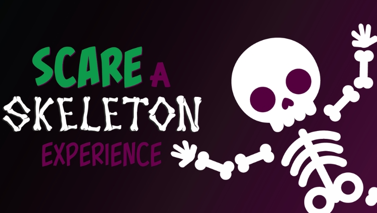 Scare a Skeleton Experience